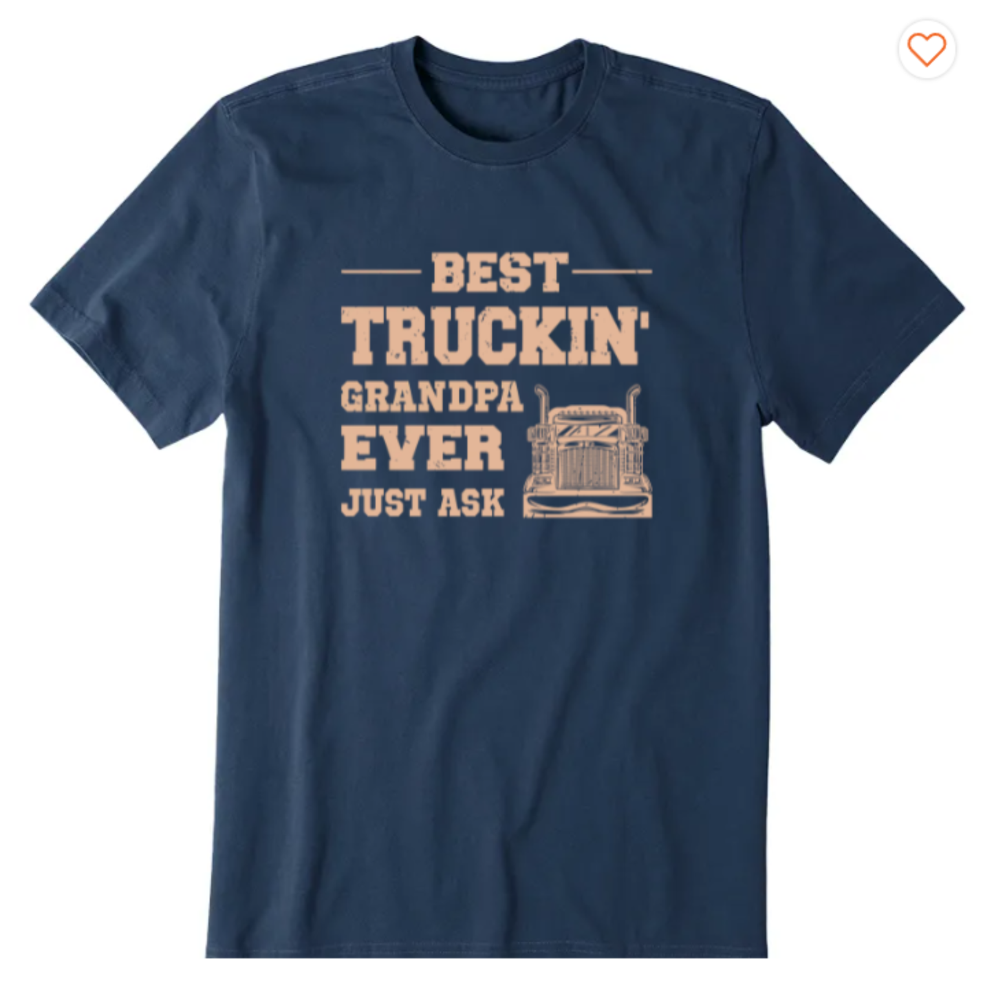 Best Truckin' Dad Ever Just Ask - Personalized Shirt