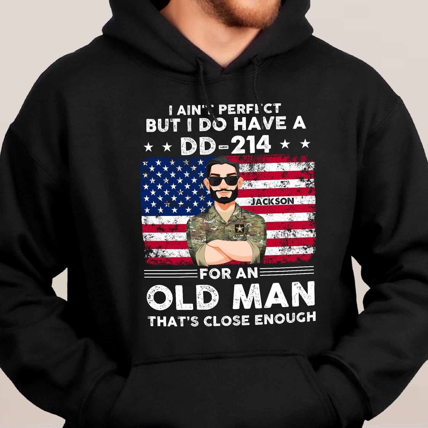 I Ain't Perfect But I Do Have A DD-214 - Personalized Shirt