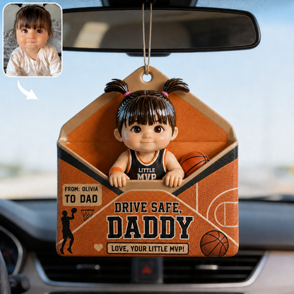 Letter For Dad, Drive Safe Basketball Ornament - Personalized Photo Car Hanging Ornament, Custom Basketball Gift For Dad, Husband, Mom, Wife