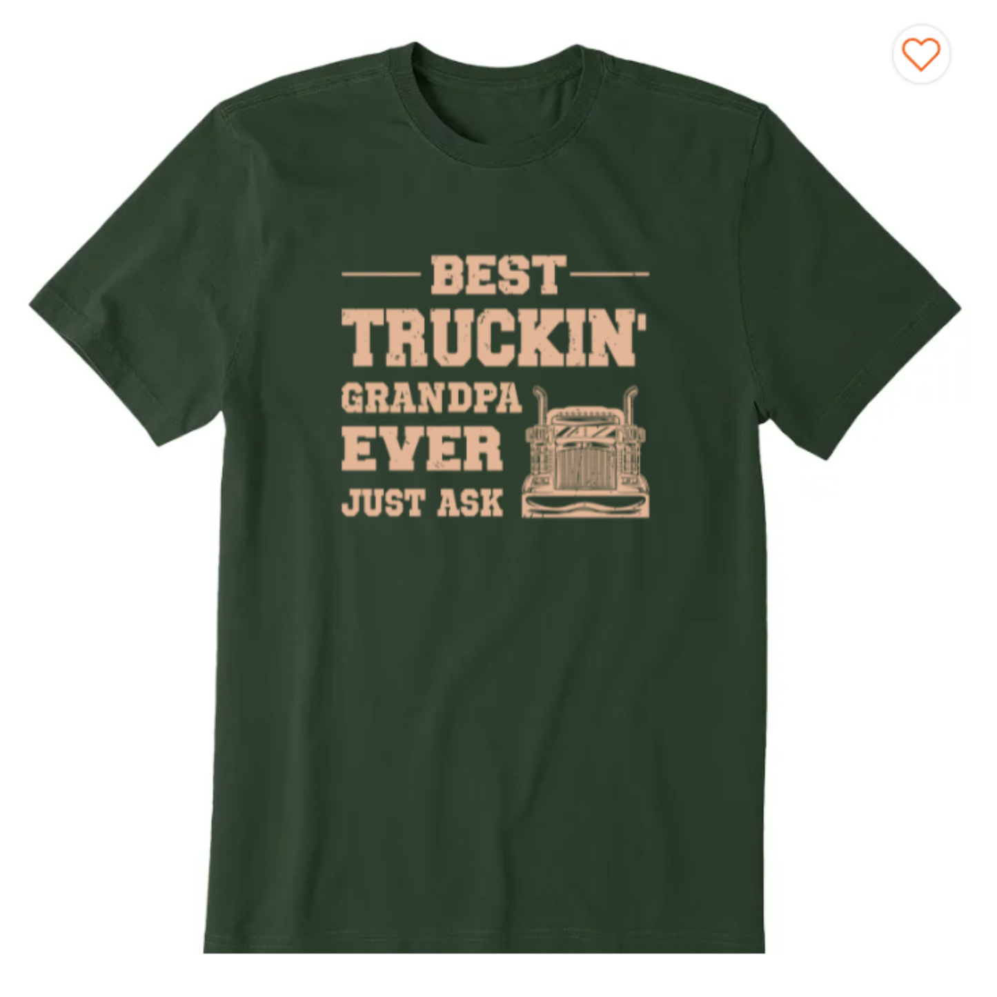 Best Truckin' Dad Ever Just Ask - Personalized Shirt