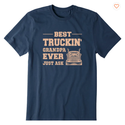 Best Truckin' Dad Ever Just Ask - Personalized Shirt
