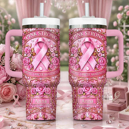 Pink Strong Breast Cancer Awareness - Personalized Breast Cancer Tumbler