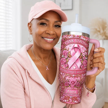 Pink Strong Breast Cancer Awareness - Personalized Breast Cancer Tumbler