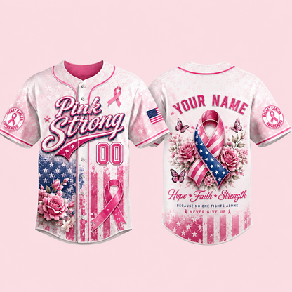 Personalized Pink Strong Breast Cancer Awareness Baseball Jersey – Custom Name & Number, Hope Faith Strength Survivor Support Shirt
