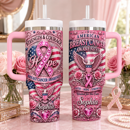 Personalized American Breast Cancer Awareness 40oz Tumbler With Straw – Strength, Hope & Courage Gift