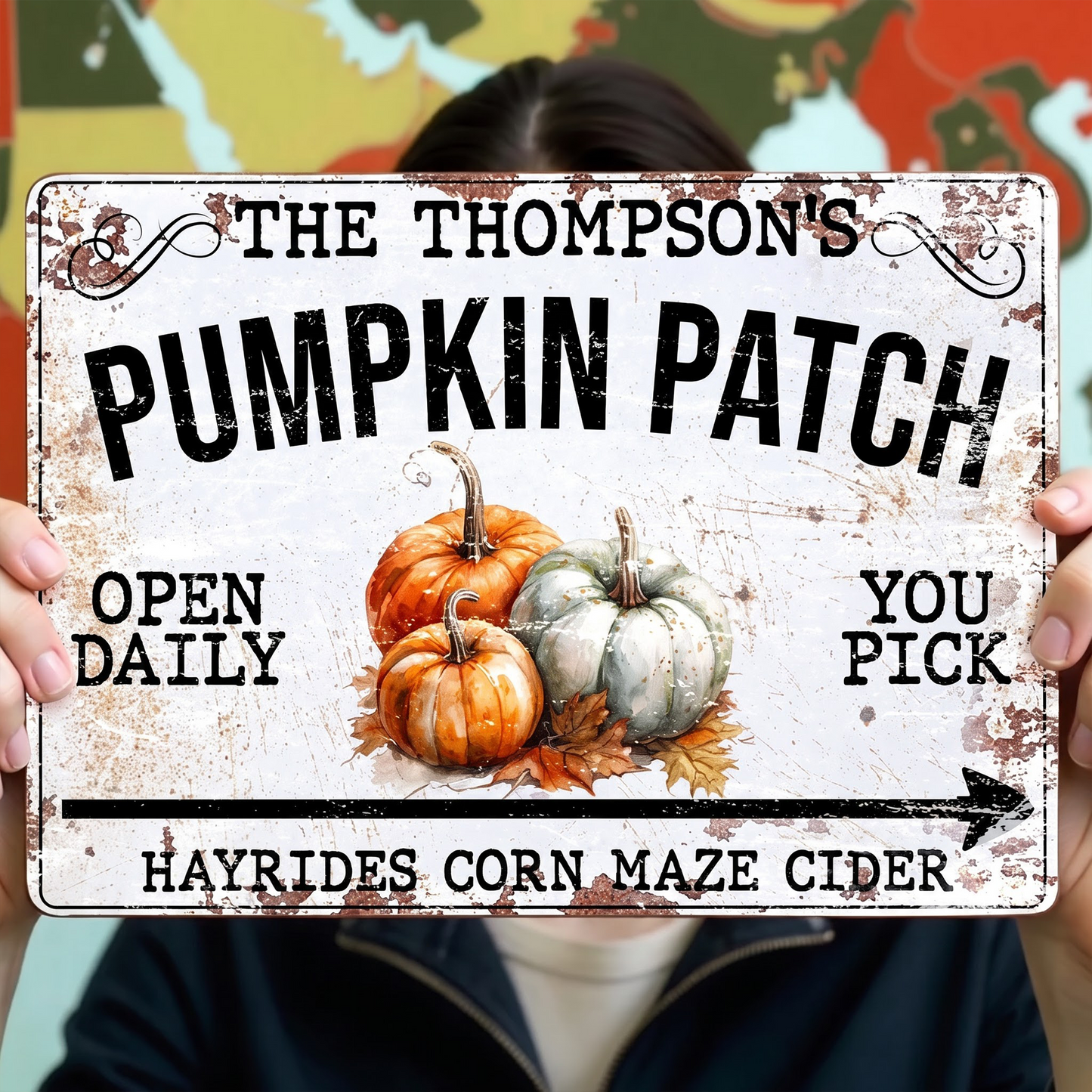 Pumpkin Patch Open Daily With Hayrides And Cider,Personalized Metal Sign,Gift For Fall Enthusiasts