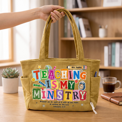 Teaching Is My Ministry - Personalized Corduroy Tote Bag