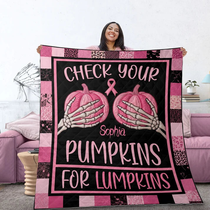 Check Your Pumpkins For Lumpkins Breast Cancer Awareness With Custom Name - Personalized Fleece Blanket