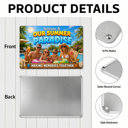 Welcome To Our Summer Paradise – Personalized Family Pool Metal Sign – Custom Summer Gift For Family