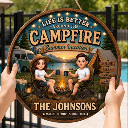 Life Is Better Around The Campfire Summer Vacation Relax Unwind - Personalized Wood Sign - Gift For Couple, Camping Lovers, Campsite RV Outdoor Cabin Decor