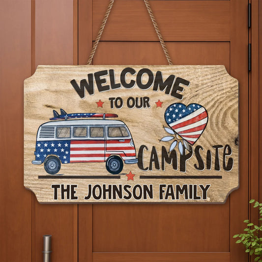 Welcome To Our Campsite, Wood Sign, Gift For Camping and Travel Lovers - Personalized Camping Wood Sign