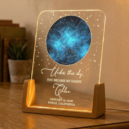 Custom Star Map - Under This Sky, You Became My Daddy - Father's Day Gift - Personalized Night Light