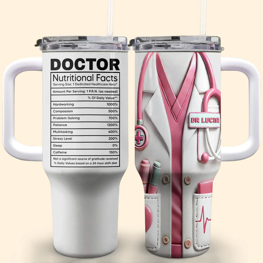 Nutritional Facts For Dedicated Healthcare Heroes,Personalized 40oz Tumbler With Straw,Gift For Healthcare Workers