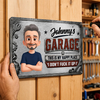 Garage This Is My Happy Place - Personalized Metal Sign - Funny Sarcasm Gift For Man, Dad, Husband, Handyman, Mechanic, Workshop, Man Cave Decor