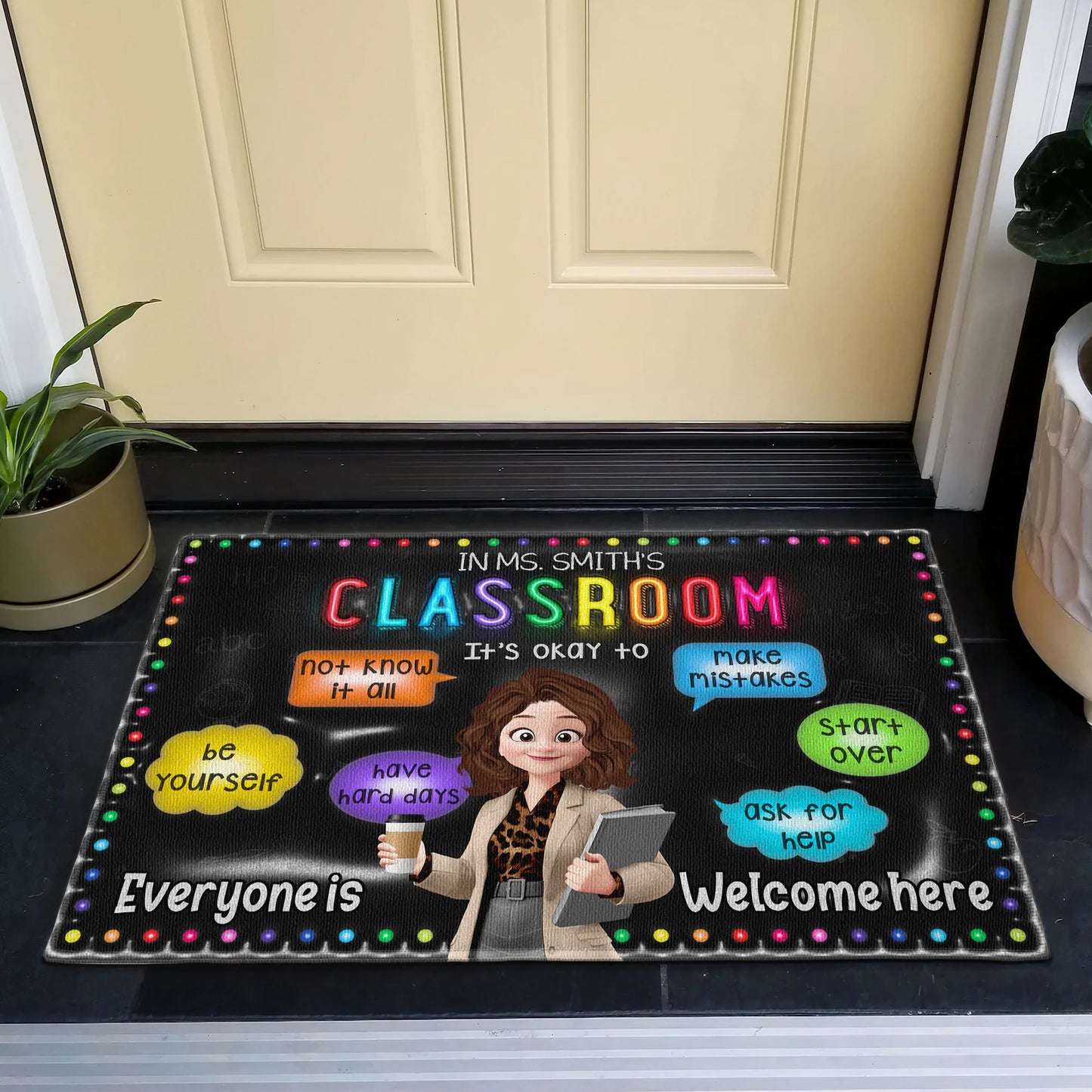 New Version Classroom Doormat Everyone Is Welcome Here - Personalized Doormat