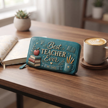 Personalized Best Teacher Ever Genuine Leather Clutch Wallet – Custom Teacher Name Embossed Style Pebbled Leather Wallet Gift