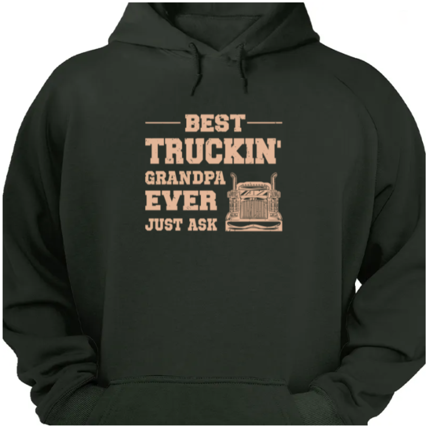 Best Truckin' Dad Ever Just Ask - Personalized Shirt