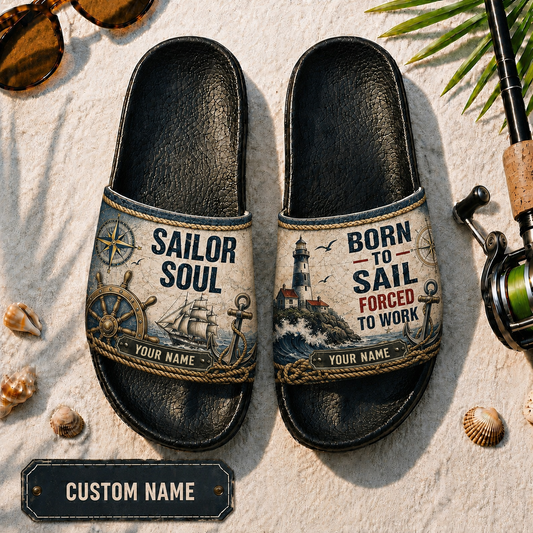 Personalized Sailor Slide Sandals – Sailor Soul, Born To Sail Forced To Work Custom Name Nautical Gift