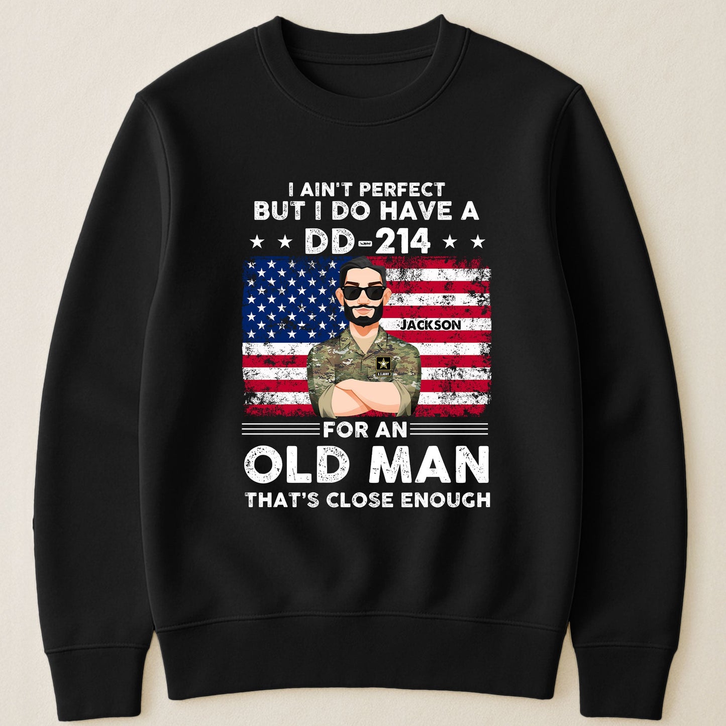 I Ain't Perfect But I Do Have A DD-214 - Personalized Shirt