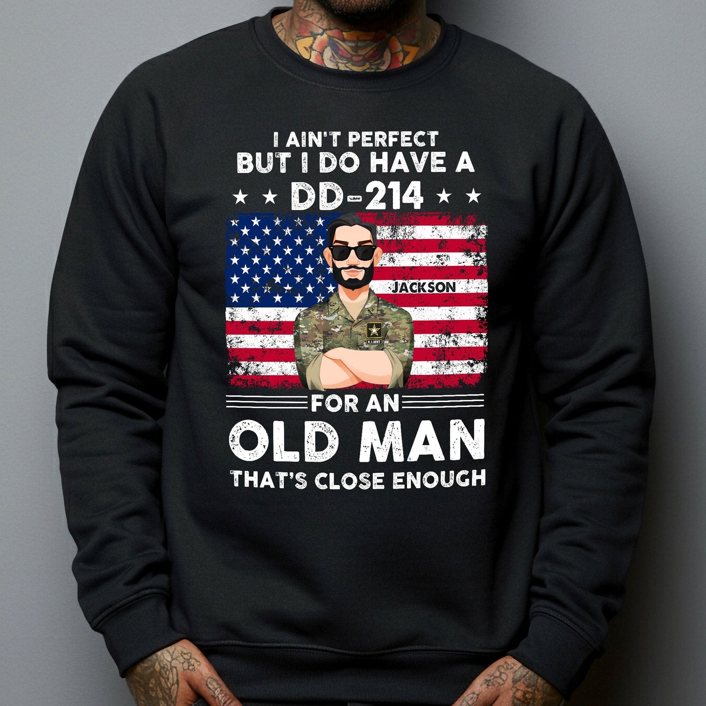 I Ain't Perfect But I Do Have A DD-214 - Personalized Shirt