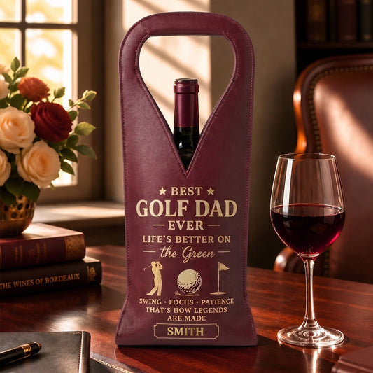 Best Golf Dad Ever, Personalized Custom Leather Wine Bag, Father's Day Gift
