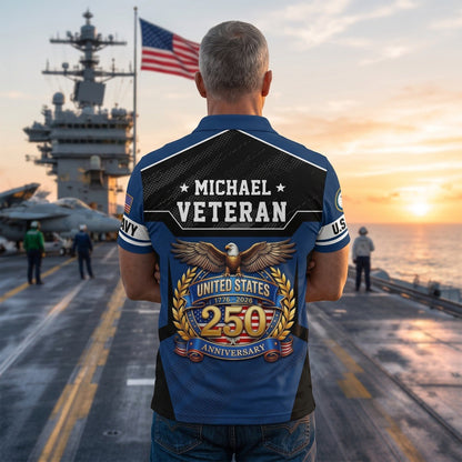 Personalized U.S. Navy Veteran 250th Anniversary Polo Shirt, Custom Name Patriotic Military Polo, United States 1776–2026 Veteran Gift