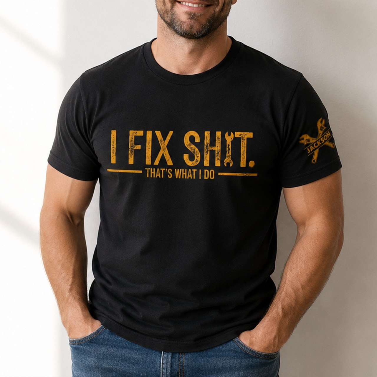 I Fix Sh!T That's What I Do - Funny Gifts For Men, Husband, Dad, Grandpa, Mechanic Handyman - Personalized Shirt