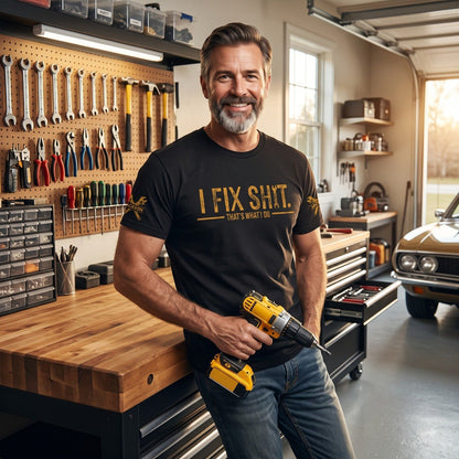 I Fix Sh!T That's What I Do - Funny Gifts For Men, Husband, Dad, Grandpa, Mechanic Handyman - Personalized Shirt